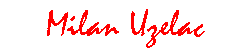 �������:  Milan Uzelac
